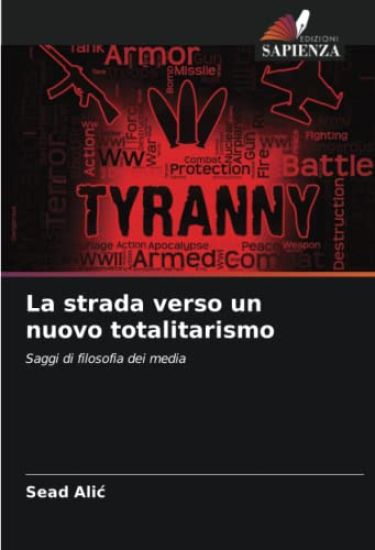 La strada verso un nuovo totalitarismo