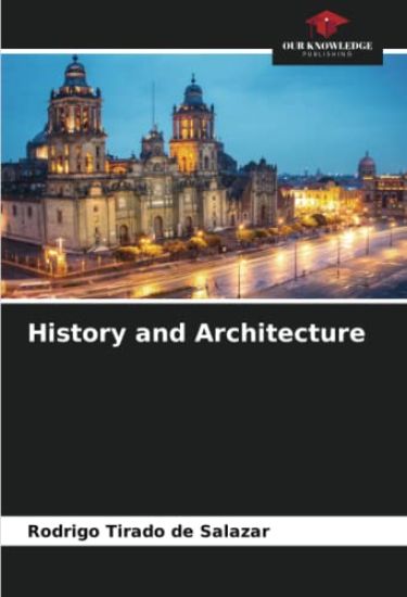 History and Architecture