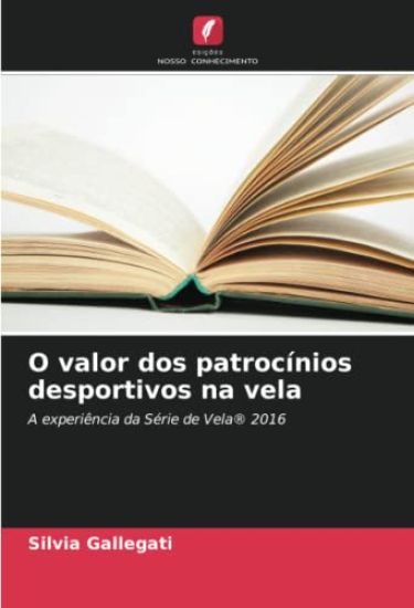 O valor dos patrocínios desportivos na vela