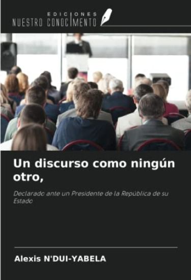Un discurso como ningún otro,