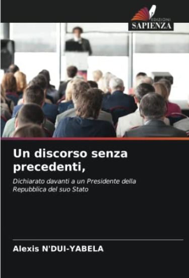 Un discorso senza precedenti,