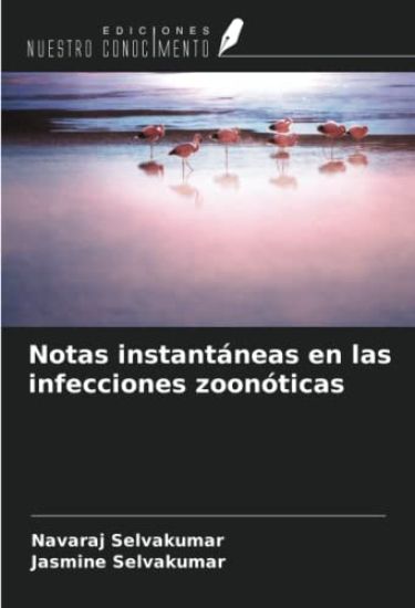 Notas instantáneas en las infecciones zoonóticas