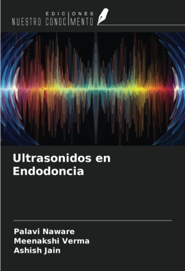 Ultrasonidos en Endodoncia