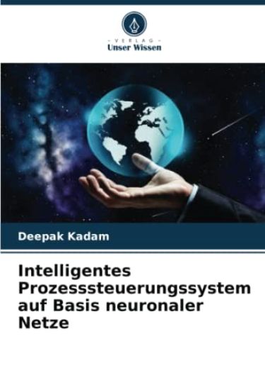 Intelligentes Prozesssteuerungssystem auf Basis neuronaler Netze