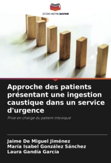Approche des patients présentant une ingestion caustique dans un service d'urgence