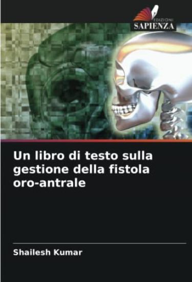 Un libro di testo sulla gestione della fistola oro-antrale