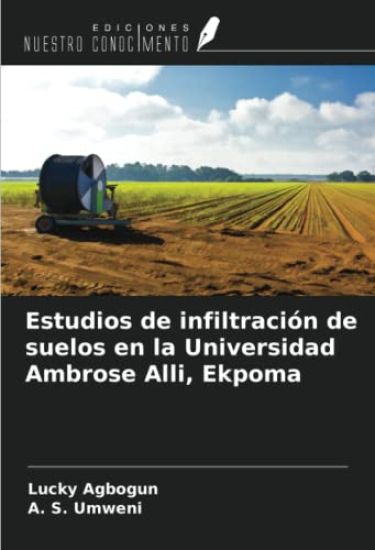 Estudios de infiltración de suelos en la Universidad Ambrose Alli, Ekpoma