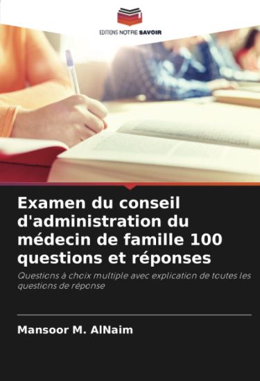 Examen du conseil d'administration du médecin de famille 100 questions et réponses