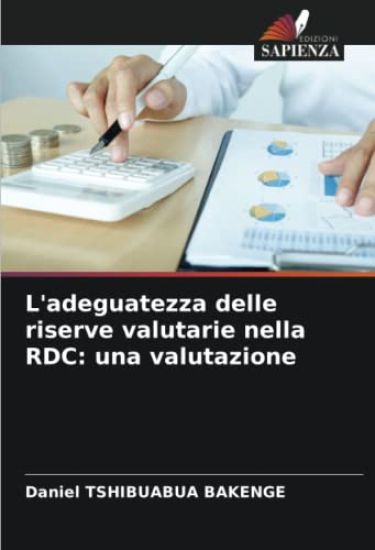L'adeguatezza delle riserve valutarie nella RDC: una valutazione