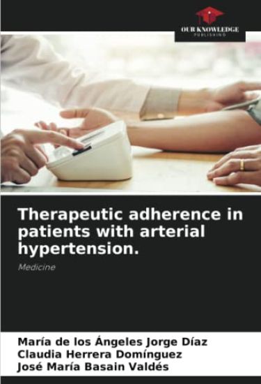 Therapeutic adherence in patients with arterial hypertension.