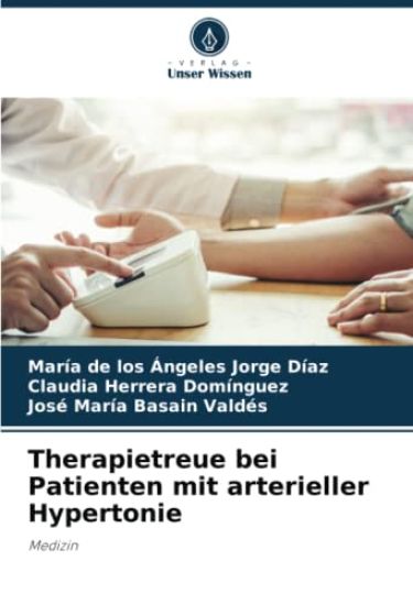 Therapietreue bei Patienten mit arterieller Hypertonie