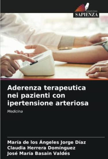 Aderenza terapeutica nei pazienti con ipertensione arteriosa
