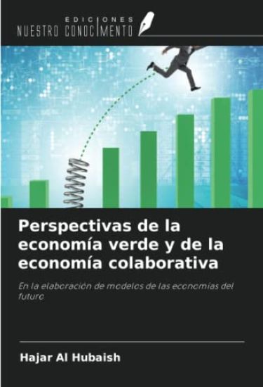 Perspectivas de la economía verde y de la economía colaborativa