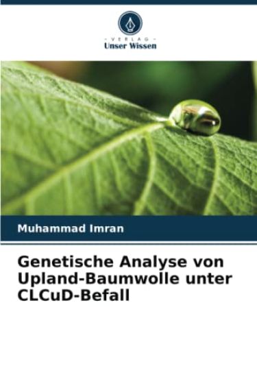 Genetische Analyse von Upland-Baumwolle unter CLCuD-Befall