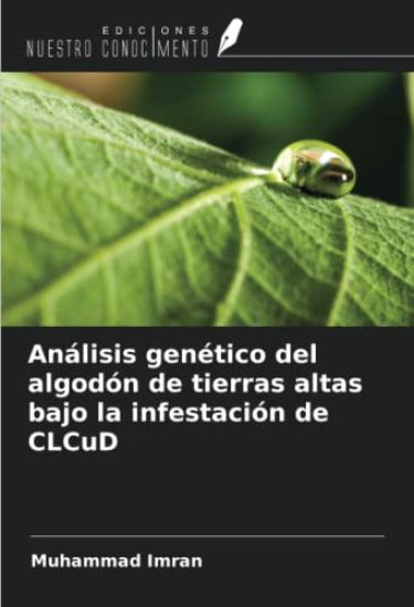 Análisis genético del algodón de tierras altas bajo la infestación de CLCuD
