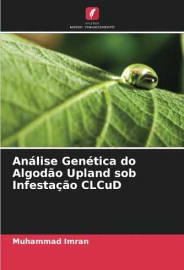 Análise Genética do Algodão Upland sob Infestação CLCuD
