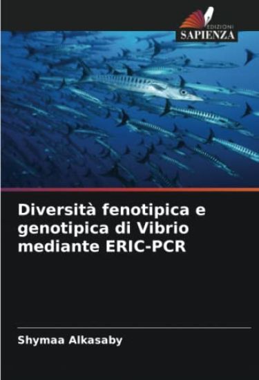 Diversità fenotipica e genotipica di Vibrio mediante ERIC-PCR