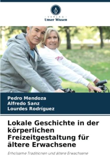 Lokale Geschichte in der körperlichen Freizeitgestaltung für ältere Erwachsene
