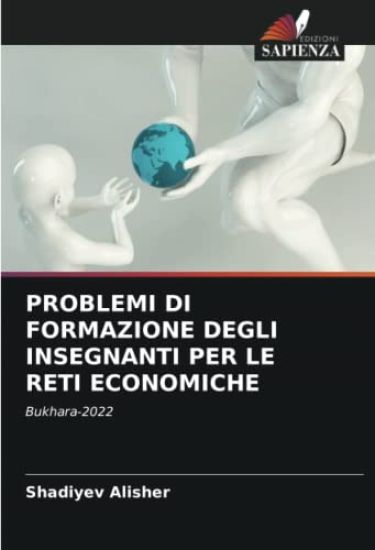 PROBLEMI DI FORMAZIONE DEGLI INSEGNANTI PER LE RETI ECONOMICHE