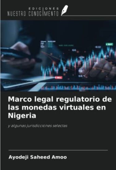 Marco legal regulatorio de las monedas virtuales en Nigeria
