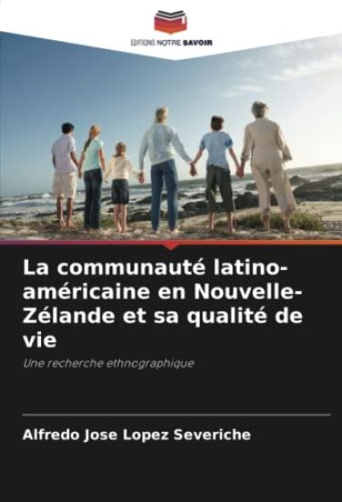 La communauté latino-américaine en Nouvelle-Zélande et sa qualité de vie