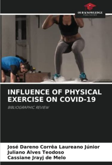 INFLUENCE OF PHYSICAL EXERCISE ON COVID-19