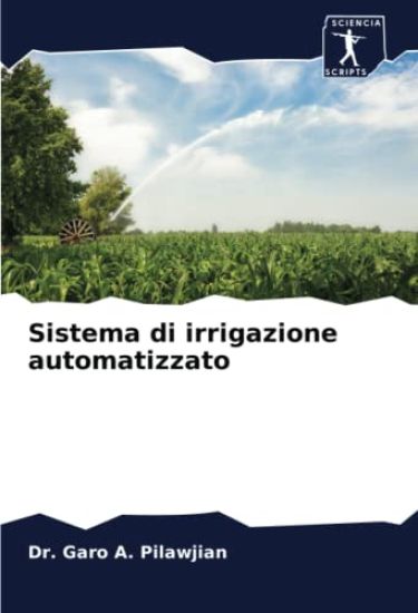 Sistema di irrigazione automatizzato