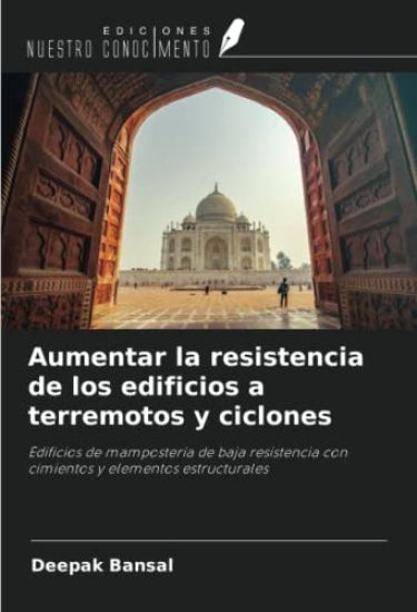 Aumentar la resistencia de los edificios a terremotos y ciclones