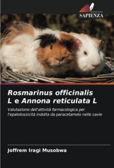 Rosmarinus officinalis L e Annona reticulata L