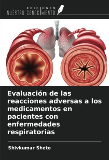 Evaluación de las reacciones adversas a los medicamentos en pacientes con enfermedades respiratorias