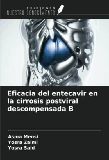 Eficacia del entecavir en la cirrosis postviral descompensada B