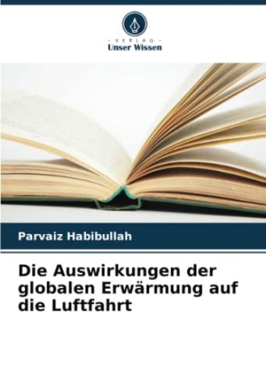 Die Auswirkungen der globalen Erwärmung auf die Luftfahrt
