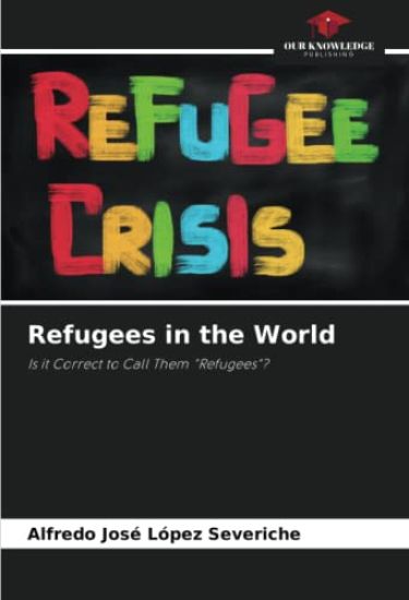 Refugees in the World