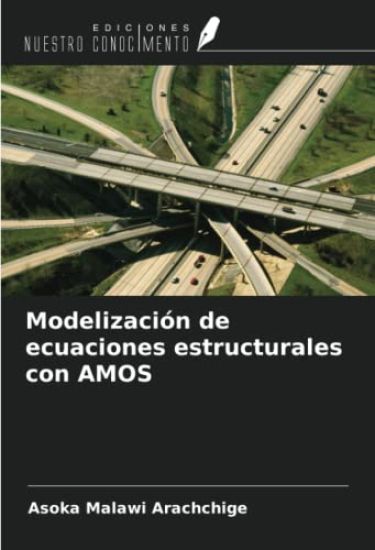Modelización de ecuaciones estructurales con AMOS
