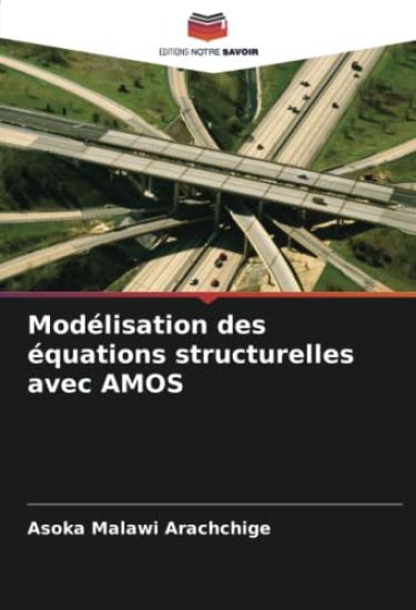 Modélisation des équations structurelles avec AMOS