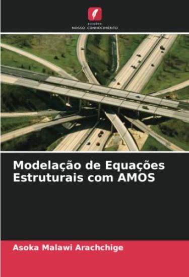 Modelação de Equações Estruturais com AMOS
