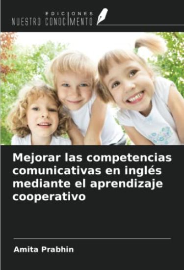Mejorar las competencias comunicativas en inglés mediante el aprendizaje cooperativo