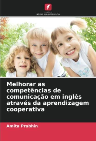 Melhorar as competências de comunicação em inglês através da aprendizagem cooperativa