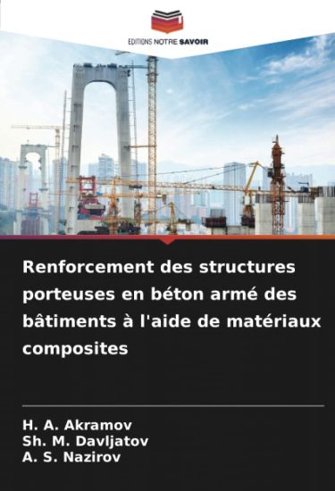 Renforcement des structures porteuses en béton armé des bâtiments à l'aide de matériaux composites