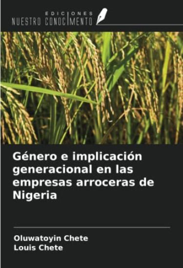 Género e implicación generacional en las empresas arroceras de Nigeria