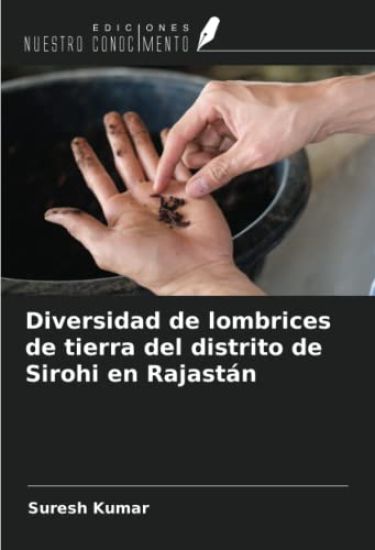 Diversidad de lombrices de tierra del distrito de Sirohi en Rajastán