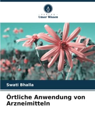 Örtliche Anwendung von Arzneimitteln