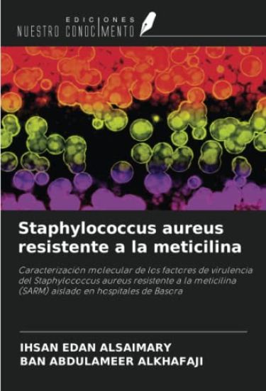 Staphylococcus aureus resistente a la meticilina