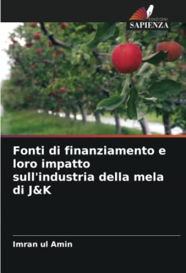 Fonti di finanziamento e loro impatto sull'industria della mela di J&K