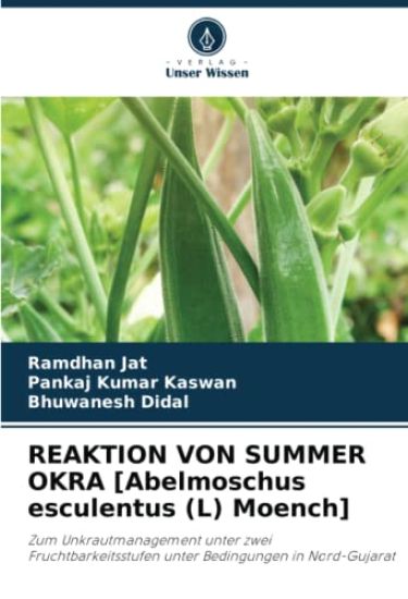 REAKTION VON SUMMER OKRA [Abelmoschus esculentus (L) Moench]