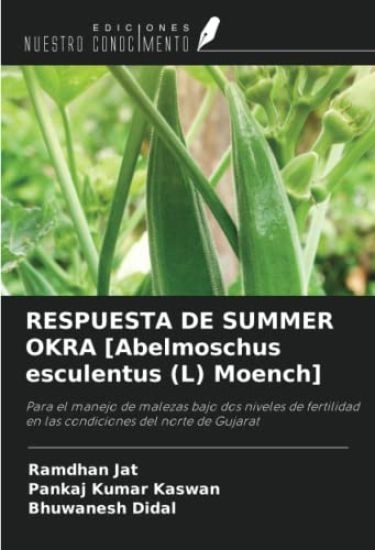 RESPUESTA DE SUMMER OKRA [Abelmoschus esculentus (L) Moench]