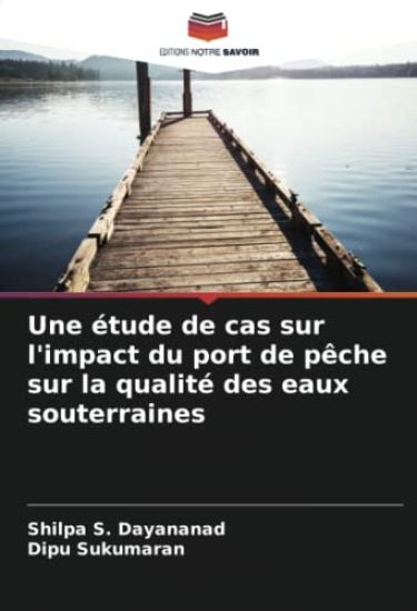 Une étude de cas sur l'impact du port de pêche sur la qualité des eaux souterraines