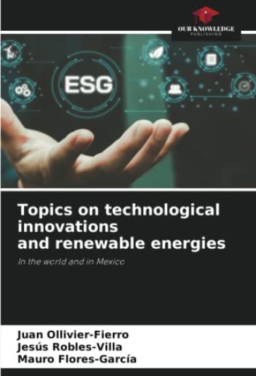 Topics on technological innovations and renewable energies