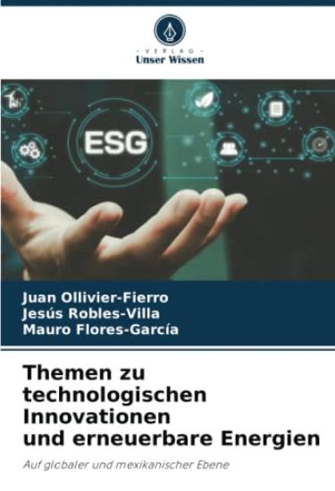 Themen zu technologischen Innovationen und erneuerbare Energien