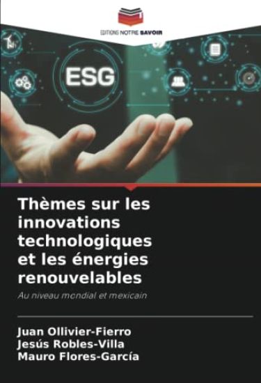 Thèmes sur les innovations technologiques et les énergies renouvelables
